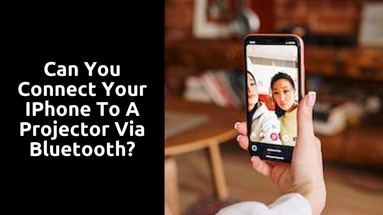 Can you connect your iPhone to a projector via Bluetooth?
