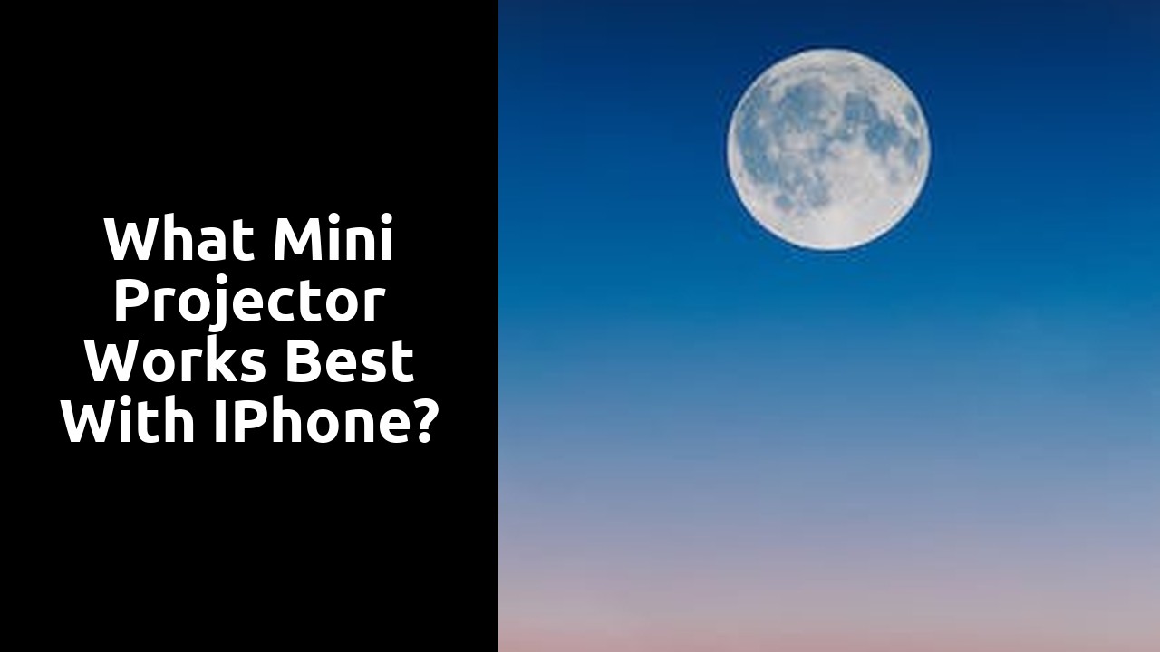 What mini projector works best with iPhone?